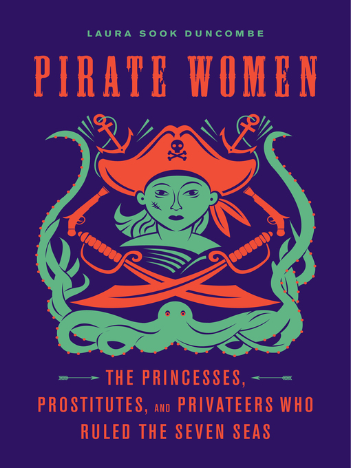 Title details for Pirate Women by Laura Sook Duncombe - Wait list